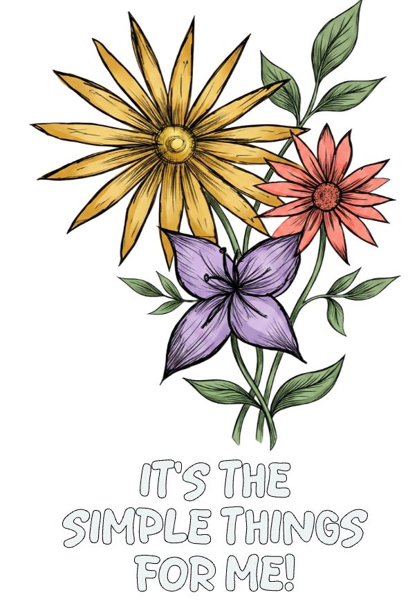 It's The Simple Things For Me Graphic Tee